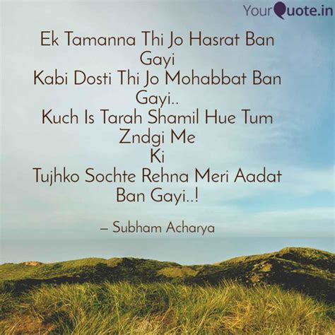 Ek Tamanna Thi Jo Hasrat Quotes Writings By Subham Acharya