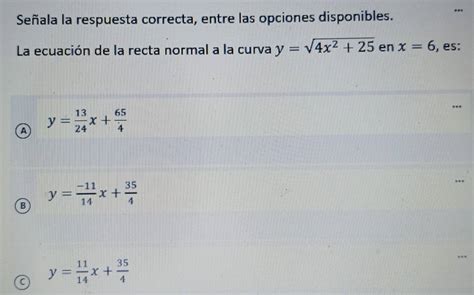 Solved Se Ala La Respuesta Correcta Entre Las Opciones Disponibles