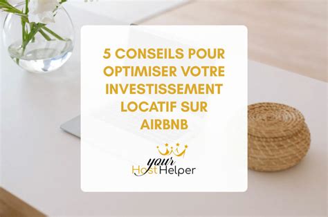 Conseils Investissement Locatif Airbnb Yourhosthelper Conciergerie