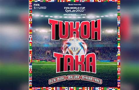 Tukoh Taka El Nuevo Sencillo De La Copa Mundial De Catar 2022 Zona