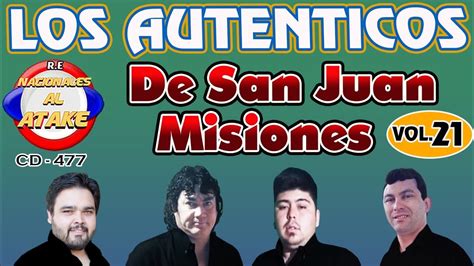 LOS AUTÉNTICOS DE SAN JUAN MISIONES CD COMPLETO VOL 21 ENGANCHADO