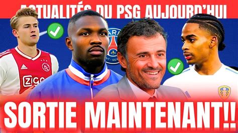 DERNIERES MINUTES LE PSG VIENT DE CONFIRMER CETTE EXCELLENTE