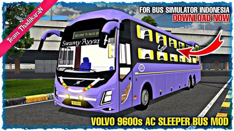 India S First Volvo Ac Sleeper Bus Mod For Bus Simulator Indonesia