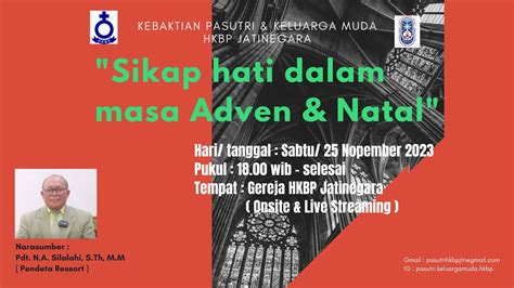 Sikap Hati Dalam Masa Adven Natal Ibadah Pasutri Hkbp Jatinegara