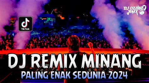 Dj Remix Minang Paling Enak Sedunia Dj Maafkan Denai X Basayang