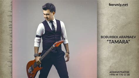 Boburbek Arapbaev - Tamara (Music Version) - YouTube