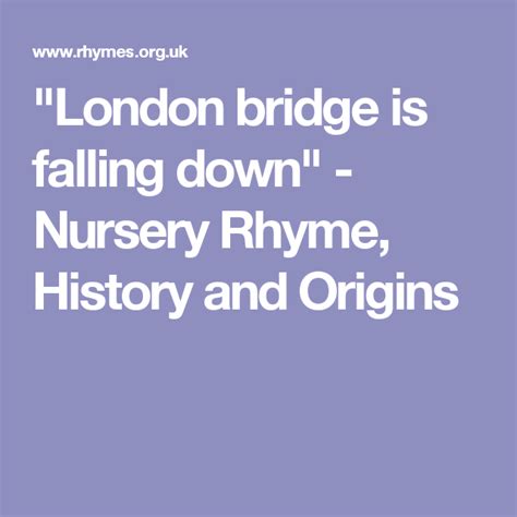 London Bridge Is Falling Down Nursery Rhyme History And Origins