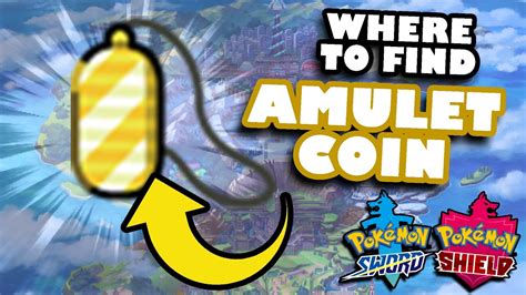 Amulet Coin Location In Pokemon Sword And Shield Youtube