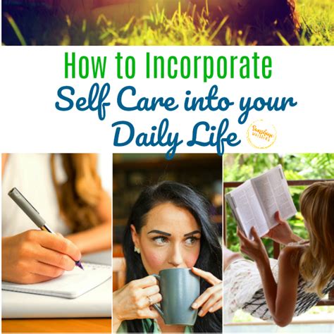 How To Incorporate Self Care Into Your Daily Life Sunshine Whispers