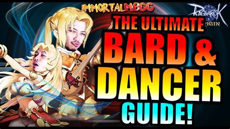 THE ULTIMATE BARD AND DANCER GUIDE RAGNAROK ORIGIN YouTube