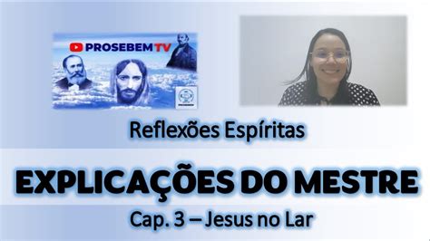 Explica Es Do Mestre Jesus No Lar N Io L Cio Reflex O Esp Rita