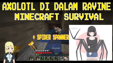 Menemukan Axolotl Minecraft Di Ravine Minecraft Survival Indonesia