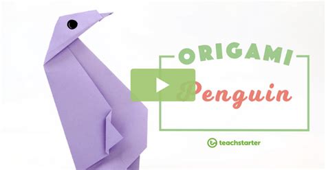 How To Make An Origami Penguin Video Teach Starter