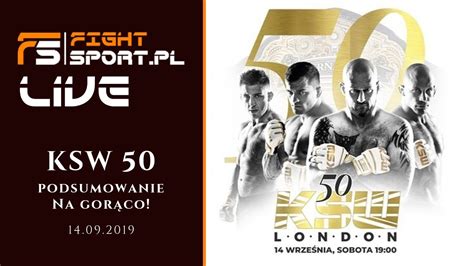 KSW 50 London Posumowanie Gali W Londynie Ns SSE Wembley Arena YouTube