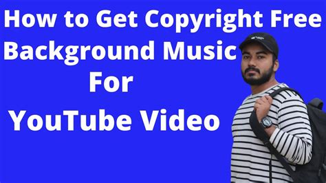 How To Get Copyright Free Background Music For YouTube Videos