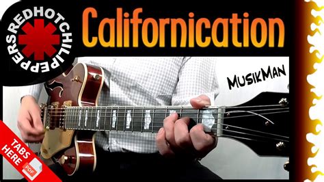 CALIFORNICATION Red Hot Chili Peppers GUITAR Cover MusikMan N YouTube