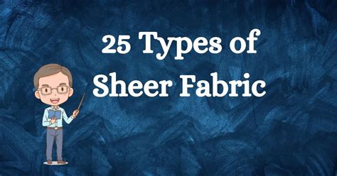 25 TYPES OF SHEER FABRIC USES AND PICTURES