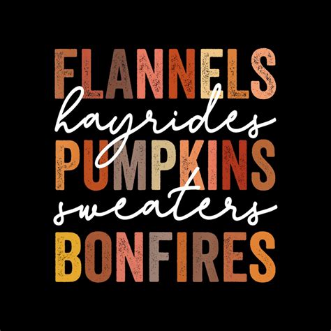 Flannels Hayrides Pumpkins Sweaters Bonfires Autumn Vintage Digital PNG