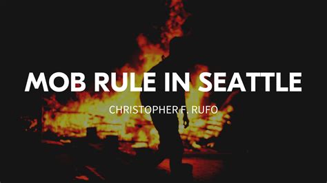 Mob Rule in Seattle | Discovery Institute