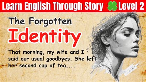 Best English Story Book For Learning English 🍀 The Forgotten Identity 🍀