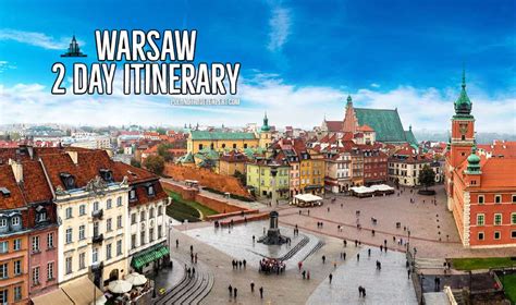 An Epic Days In Warsaw Itinerary Poland Travel Expert