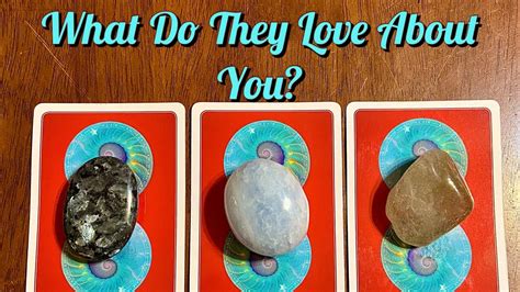 What Do They Love Admire Most About You Pick A Card Love Reading