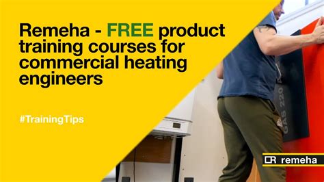 Remeha FREE Product Training Courses For Commercial Heating Engineers