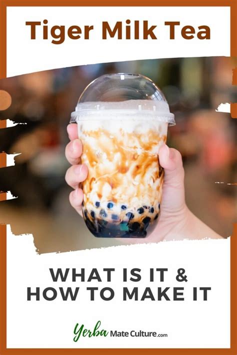 What Is Tiger Milk Tea Aka Tiger Milk Boba