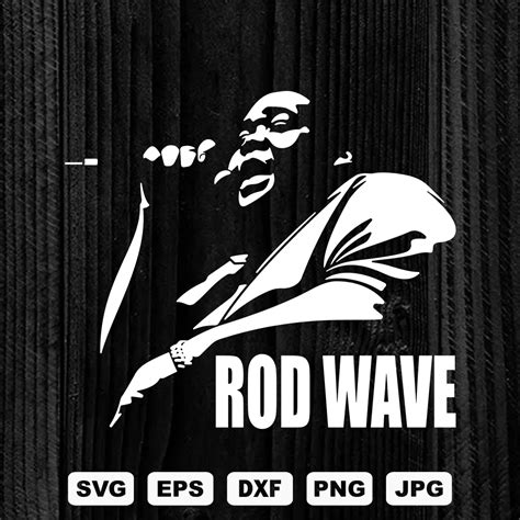 Rod Wave Svg Cutting Files Rapper Digital Clip Art Hip H Inspire