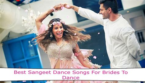 Sangeet Dance Songs 2018 For Brides & Her Sisters - Let Us Publish