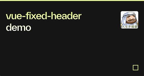 Vue Fixed Header Demo Codesandbox