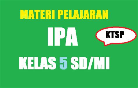 materi pelajaran ipa kelas  sd mi semester
