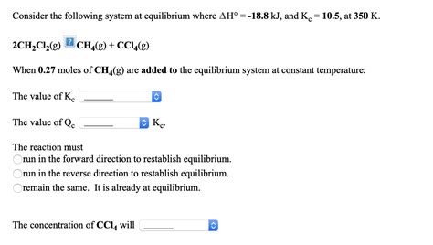 Solved Consider The Following System At Equilibrium Where Chegg