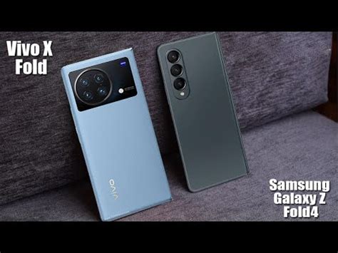 Vivo X Fold Vs Samsung Galaxy Z Fold 4 Mobile Comparison YouTube