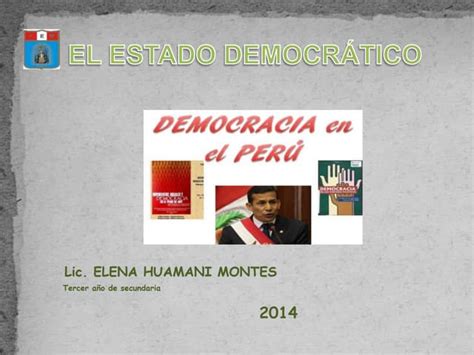 Democracia Y El Estado Peruano 2014 [reparado] Ppt