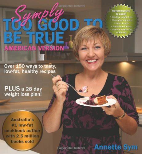 Symply Too Good To Be True American Version Over 150 Ways To Tasty