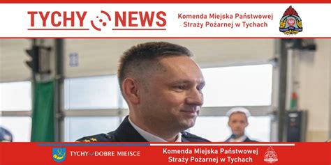 Nowy komendant tyskiej straży pożarnej Tychy News