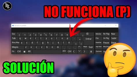 Mi Teclado No Marca La Letra P Solucion Facil Y Rapida En Windows