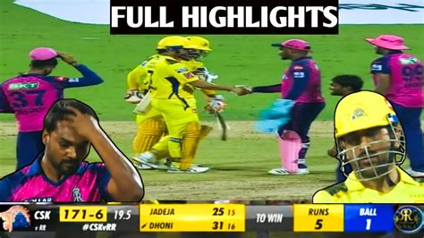 Chennai Super King Vs Rajasthan Royals Full Highlights CSK Vs RR Last