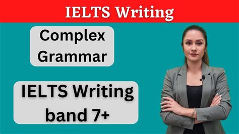 IELTS Speaking And Writing Band 7 With Complex Sentences YouTube