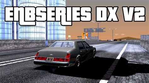 Enbseries Dx Ultra Realistic Graphics Modpack On Gta San Andreas Hot