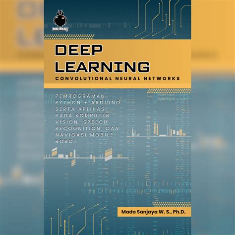 Jual Buku Deep Learning Convolutional Neural Networks Pemrograman