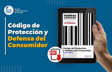 C Digo De Protecci N Y Defensa Del Consumidor Actualizado Ius Latin