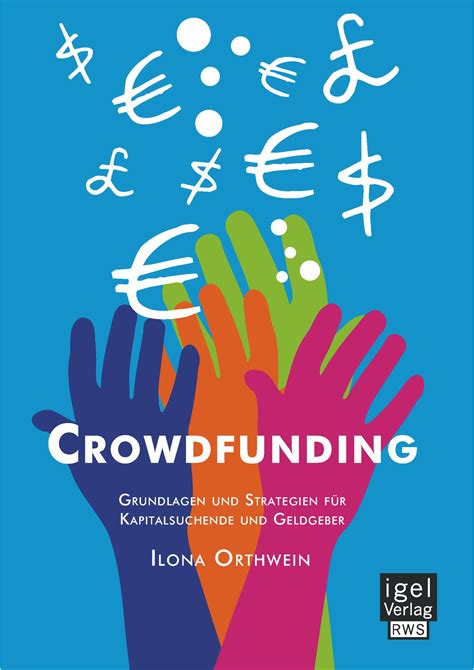 Crowdfunding Grundlagen Und Strategien F R Kapitalsuchende Und