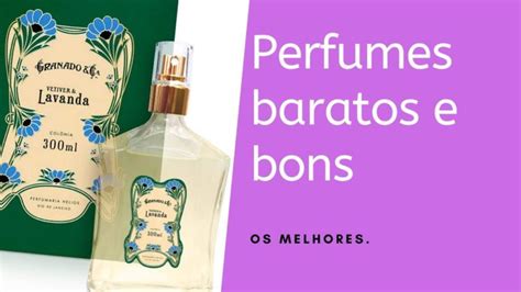 Perfumes Incrivelmente Baratos E Bons Para Voc Atualizado