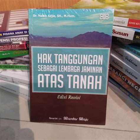 Promo Hak Tanggungan Sebagai Lembaga Jaminan Atas Tanah Habib Adjie