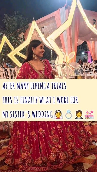 I Wore My Dream Lehenga For My Sisters Wedding👰💍🤵💒 🥺😍😍 Youtubeshorts