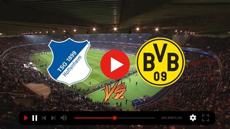 LIVE HD Hoffenheim Gegen Dortmund Live Im Tv 29 Se Support