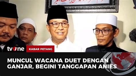 Jawab Wacana Dipasangkan Dengan Ganjar Anies Tidak Mungkin Kabar