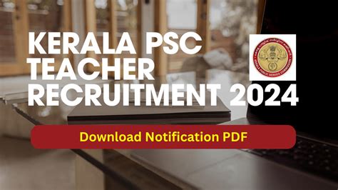 Kerala Psc Teacher Recruitment Notification Out Exam Date